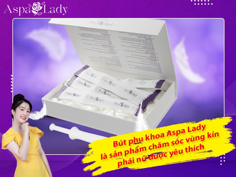 Bút phụ khoa Aspa Lady là sản phẩm chăm sóc vùng kín phái nữ được yêu thích