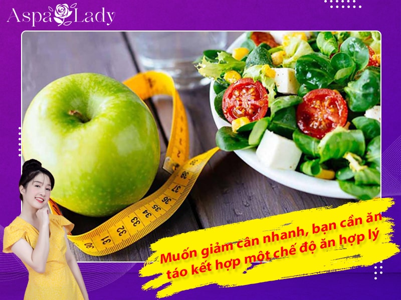 Muốn giảm cân nhanh, bạn cần ăn táo kết hợp một chế độ ăn hợp lý
