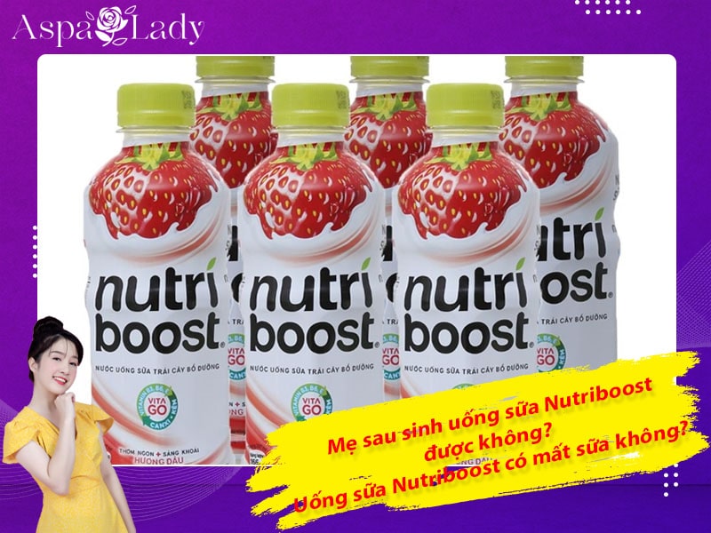 Mẹ sau sinh uống sữa Nutriboost được không? Có gây mất sữa?