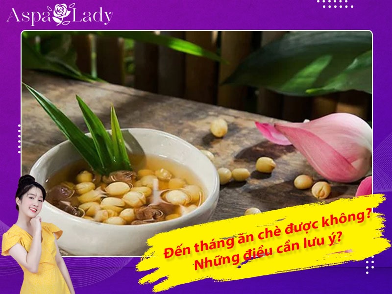 [Thắc mắc] Đến tháng ăn chè được không? Những điều cần lưu ý?