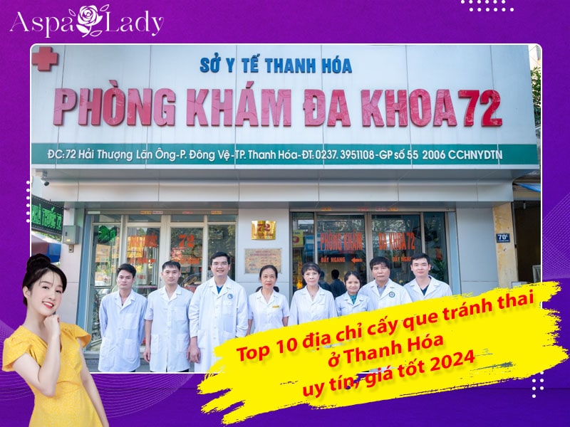 Top 10 địa chỉ cấy que tránh thai ở Thanh Hóa uy tín, giá tốt 2024