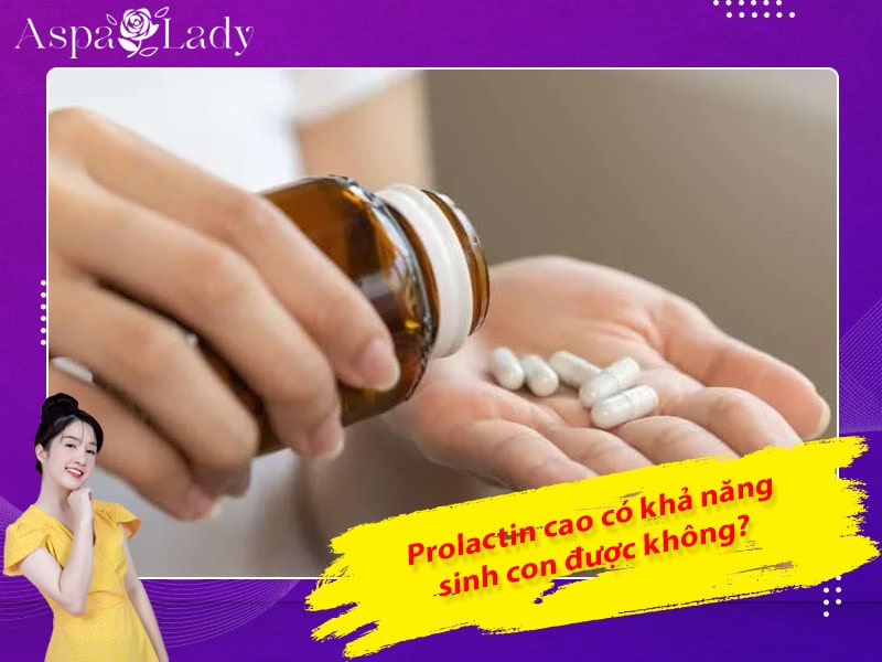 Giải đáp: Prolactin cao có khả năng sinh con được không?