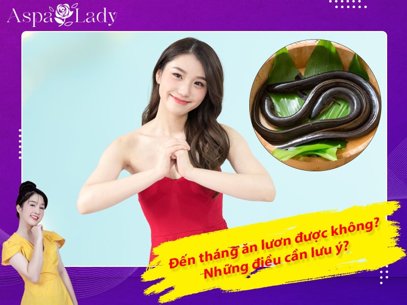 [Giải đáp] Đến tháng ăn lươn được không? Những điều cần lưu ý?